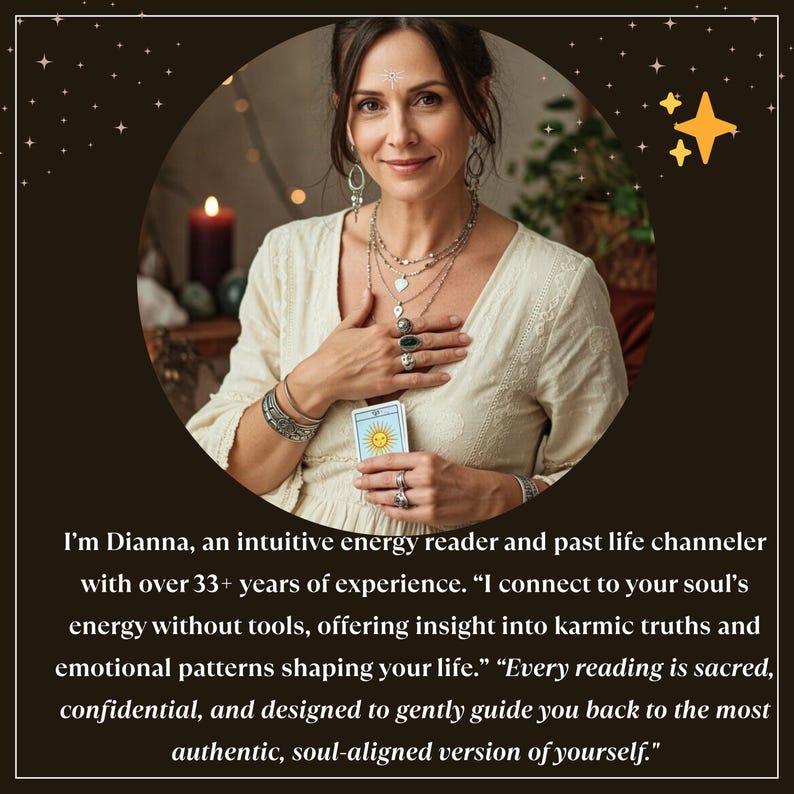 May include: A person wearing a cream-colored blouse and layered silver necklaces, holding a tarot card with a sun illustration. The text reads: I'm Dianna, an intuitive energy reader and past life channeler with over 33+ years of experience.