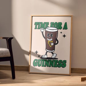 Time For A Guinness | Guinness Wall Art | Digital Download | Home Decor Wall Art Gift