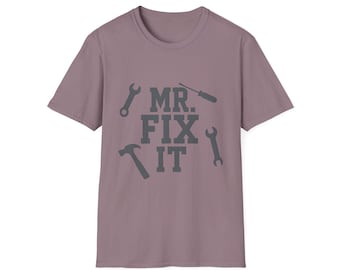 Mr. Fix It Unisex T-Shirt - Perfect Gift for Handyman, DIY Enthusiast, Birthday, Father's Day, Casual Wear, Workshop