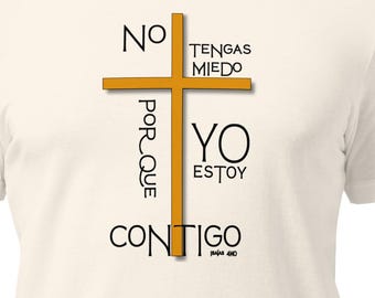 T-shirt Don't be afraid with cross design, Biblical Message, Message of Faith, Message of Hope, Christian Message.