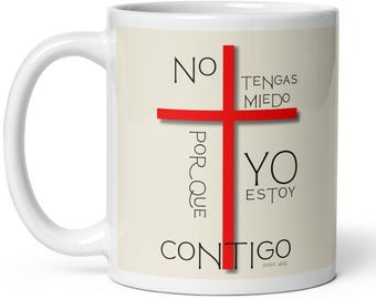 Mug with Christian message, Isaiah 41:10, Do not fear because I am with you with cross design, Gift of faith, Christian gift.