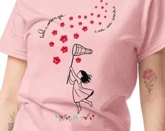 T-shirt: Everything starts with a dream, hibiscus flower illustration.