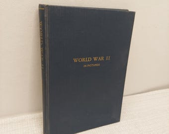 World War II In Pictures Volume I 1945 Hardcover Morris Henderson WWII History