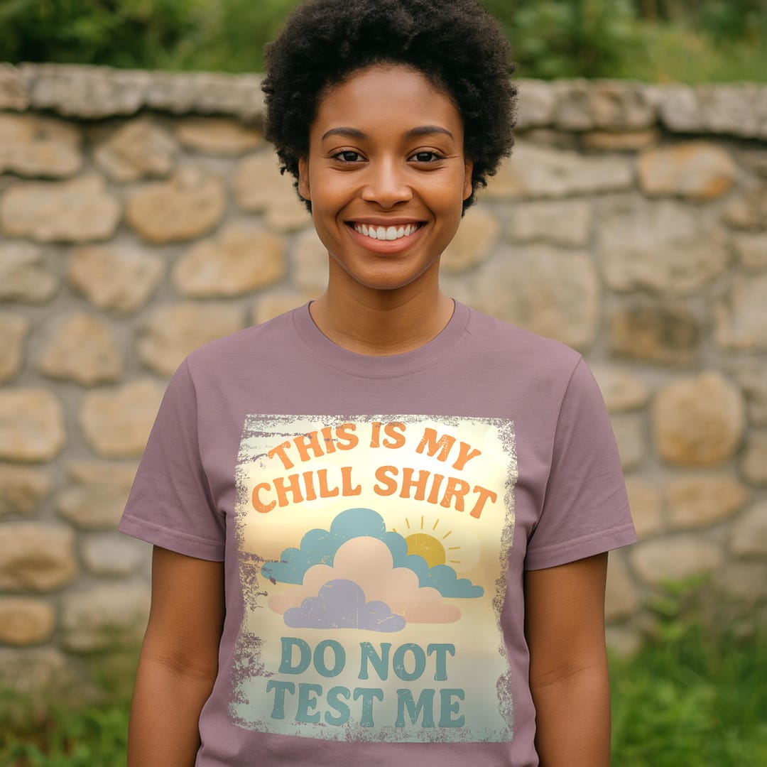 Chill Vibes T-shirt, Relaxed Unisex Tee, Fun Statement Top, Gift for ...