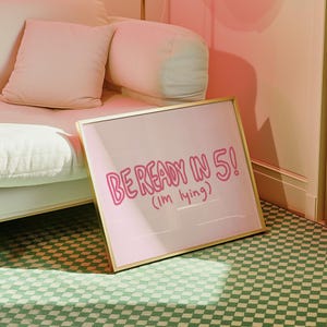 Pink be ready w 5 zabawnych cytatach na ścianę sarkastyczny wystrój domu zabawna sztuka ścienna do łazienki i sypialni minimalistyczny zabawny wystrój mieszkania