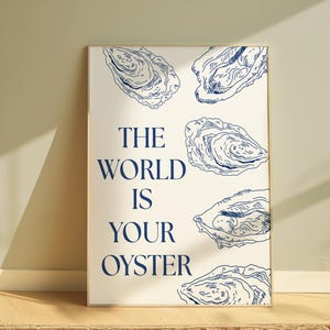 The World Is Your Oyster Wall Art, Oyster Shell Wall Art, Coastal Wall Art, Blue Oyster Wall Print, Illustration Wall Art, Coastal Blue