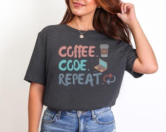 Coffee Code Repeat T-Shirt, Funny Programmer Gift