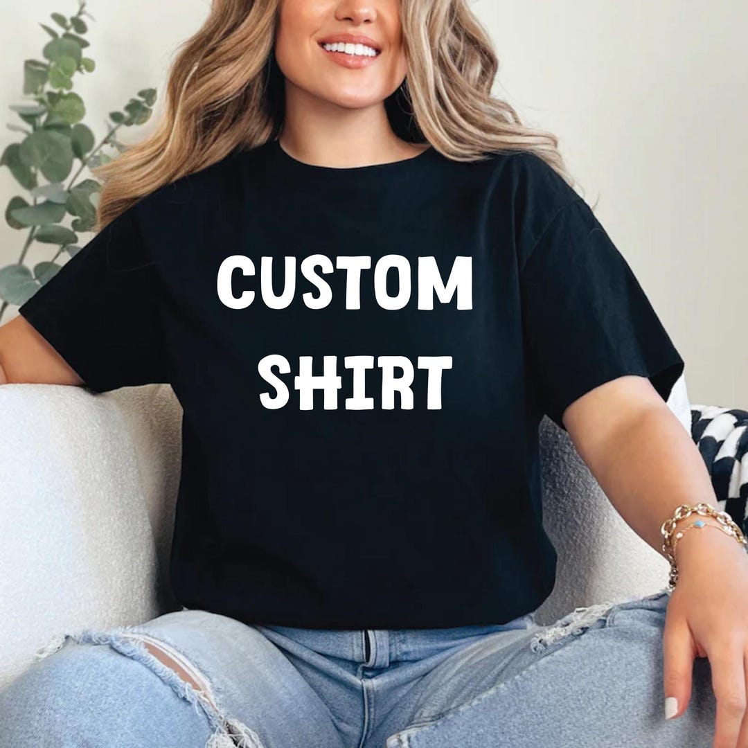 Personalized Cotton T-shirt: Custom Name or Message - Birthday Gift - Etsy