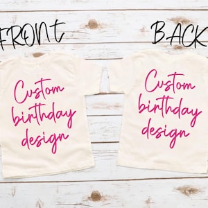 Custom Toddler Shirt, Custom Logo Shirt, Personalize Shirt Front Back, Custom Kid Shirt, Kid Custom Logo Shirt, Toddler and Kid Shirt