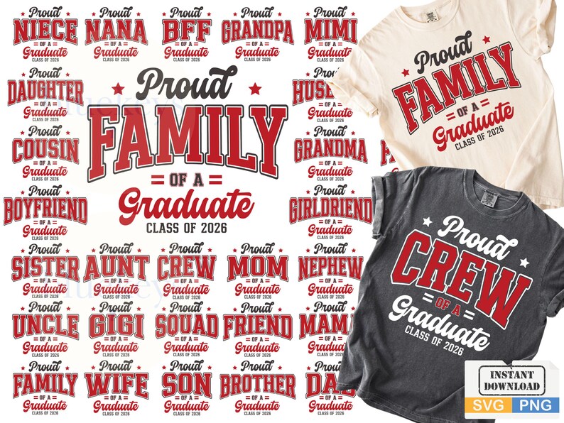 2026 Graduate Family SVG Bundle, Senior Shirt PNG, Class of 2026 ...