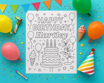 Puede incluir: Una página para colorear imprimible con el texto "HAPPY BIRTHDAY, Hartley" y un pastel de cumpleaños con velas, conos de helado y un gorro de fiesta. La página está rodeada de confeti y globos de colores.