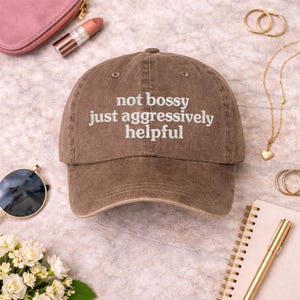 Not Bossy Just Aggressively Helpful Washed Baseball Hat Funny Statement Cap for Women Gift for Her