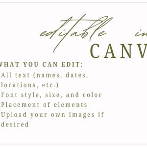 May include: A white graphic with the text "editable in CANVA" in a script font. Below, it lists editable features: text, font style, size, color, element placement, and image uploads.
