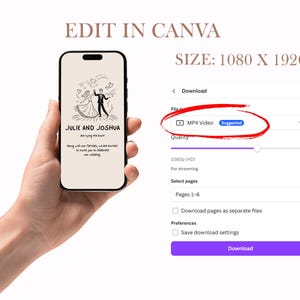 May include: A smartphone displays a wedding invitation design with the names "JULIE AND JOSHUA" and the text "are tying the knot". The screen also shows download options, including "MP4 Video" and the size "1080 X 1920". The words "EDIT IN CANVA" are at the top.