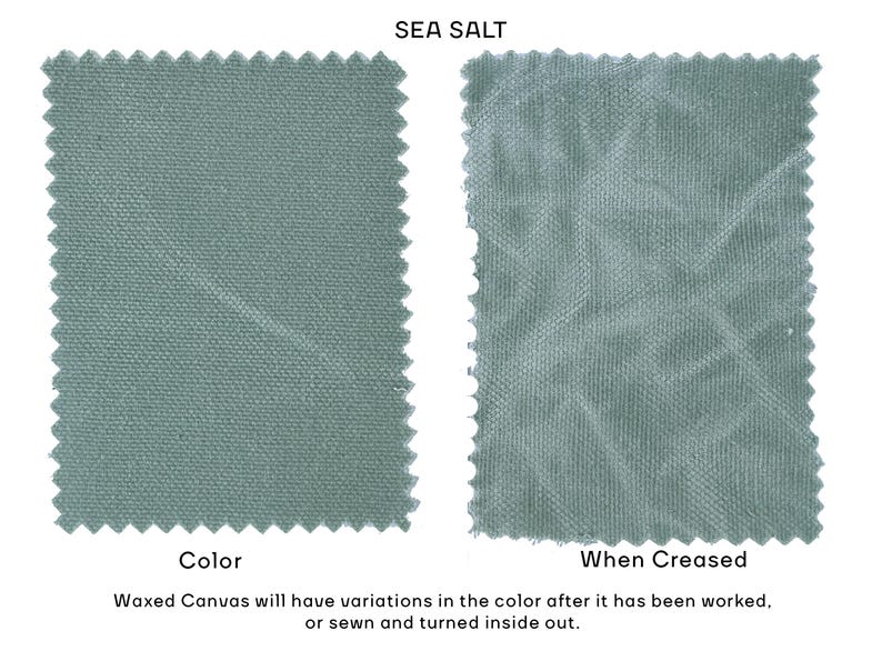 May include: Two rectangular swatches of sea salt colored waxed canvas with pinked edges. The left swatch shows the smooth color, while the right swatch displays the texture when creased. Text reads: SEA SALT, Color, When Creased, Waxed Canvas will have variations in the color after it has been worked, or sewn and turned inside out.