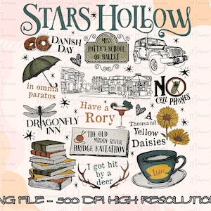 May include: A digital illustration featuring various elements, including text that reads "STARS HOLLOW", "DANISH DAY", "MISS PATTY'S SCHOOL OF BALLET", "DRAGONFLY INN", and "NO CELL PHONES". Other elements include a jeep, a coffee cup, and a stack of books.