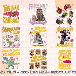 May include: A collection of colorful graphic designs with text and illustrations. Designs include a cat with a crown, dinosaurs, books, and phrases like "This is an Outrage" and "Princess Donut". The image is labeled "PNG FILE - 300 DPI HIGH RESOLUTION".