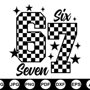 Checkered 67 Svg, 67 Checkered Png, 6 7 Checkered, 67 Cute Svg, Unique 67 Png, Six Seven, Six Seven Clipart, Trendy Svg, Digital Download