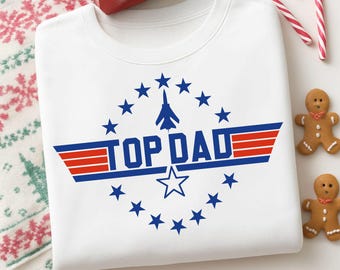 Top Dad Svg, Fathers Day Svg, Father's Day Svg Png For T-Shirt Sublimation, Fathers Day Gift Idea, Trendy Svg, Cut File, Instant Download