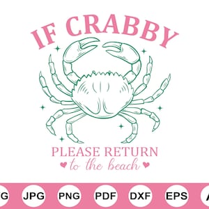 Coastal Svg Png, If Crabby Return To The Beach Svg, Sublimation Design, Coastal Sublimation, Cut File For Cricut, Gift For Her, Digital File