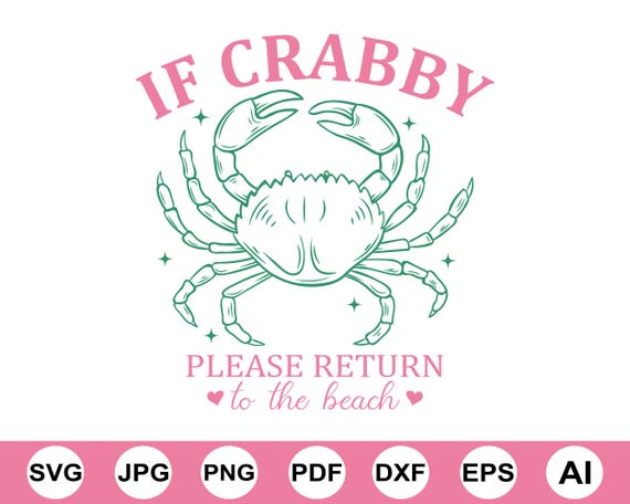 Coastal Svg Png, If Crabby Return To The Beach Svg, Sublimation Design, Coastal Sublimation, Cut File For Cricut, Gift For Her, Digital File