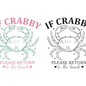 Coastal Svg Png, If Crabby Return To The Beach Svg, Sublimation Design, Coastal Sublimation, Cut File For Cricut, Gift For Her, Digital File