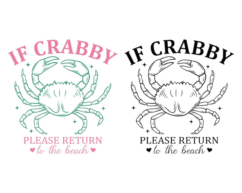 Coastal Svg Png, If Crabby Return To The Beach Svg, Sublimation Design, Coastal Sublimation, Cut File For Cricut, Gift For Her, Digital File