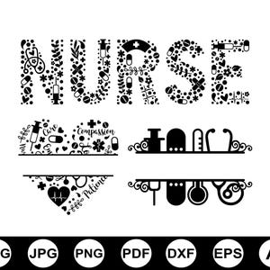May include: A black and white graphic design featuring the word NURSE composed of medical icons like syringes, pills, and stethoscopes. Below are two split heart designs containing medical symbols and the words Care, Compassion, and Patience.