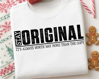 SVG "Mantente Original", SVG "Sé Auténtico", Diseño para Camisetas, SVG "Humedad", "Ya Vengo", SVG "Valioso", Diseño de Camiseta para Mujer, Archivo de Corte, SVG "Sarcástico"