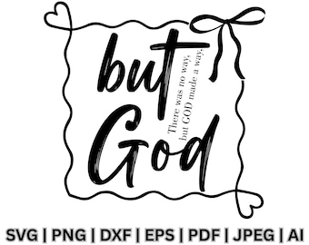 But God Svg, Christian Svg, Created With A Purpose Svg, Religion Svg, Bible Verse Svg, Files For Cricut, Sublimation Designs, Gift For Her