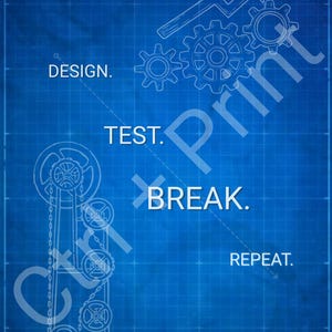 Design Test Break Repeat – Engineering Poster Printable | Mechanical Engineer Decor | Digital Download Wall Art