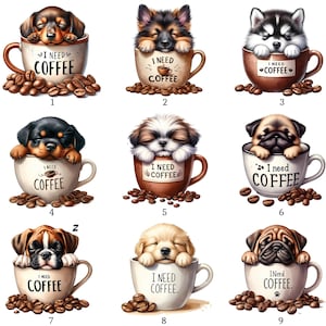 Op de afbeelding: Negen illustraties van puppy's in koffiekopjes, elk met de tekst "I NEED COFFEE". De puppy's zijn van verschillende rassen en kleuren, omringd door koffiebonen. De kopjes zijn wit en bruin.