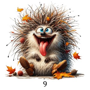 May include: A whimsical cartoon hedgehog with a wide grin, blue eyes, and a long red tongue. The hedgehog is wearing brown boots and surrounded by autumn leaves and small pine cones. The number 9 is at the bottom.