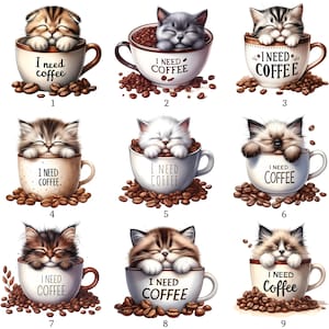 Op de afbeelding: Negen illustraties van schattige kittens in koffiekopjes, omringd door koffiebonen. Op elke beker staat "I NEED COFFEE". De kittens hebben verschillende vachtpatronen en kleuren, met een verscheidenheid aan kopjesontwerpen.