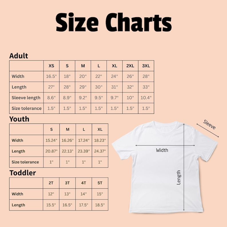 May include: A white t-shirt with size charts for adult, youth, and toddler sizes. The chart includes measurements for width, length, and sleeve length in inches. The text "Size Charts" is at the top.
