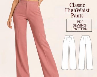 Puede incluir: Pantalones de talle alto en color rosa empolvado con silueta de pierna recta, con cinturilla y cierre de botón. La imagen incluye el texto: Classic HighWaist Pants, PDF SEWING PATTERN, y XS - 4XL, junto a un dibujo técnico.
