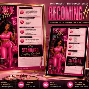 May include: A pink and gold framed print and tablet display a self-concept sheet titled "Becoming Her." The sheet features a woman in pink clothing, with text including "Soft Life" and "I am the Standard." The theme is self-improvement.