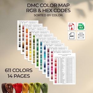 Könnte beinhalten: Eine DMC-Farbkarte mit RGB- und HEX-Codes, sortiert nach Farbe. Das Bild zeigt 14 Seiten mit 611 Farben. Der Text enthält "DMC COLOR MAP RGB & HEX CODES SORTED BY COLOR" und "611 COLORS 14 PAGES".