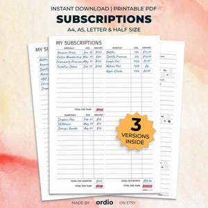 May include: Printable PDF subscription tracker with the title "SUBSCRIPTIONS" in bold, black text. The document includes sections for tracking monthly and quarterly expenses. A yellow starburst graphic indicates "3 VERSIONS INSIDE".