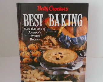 Betty Crocker's Best Baking Cookbook Perfect for Holiday baking First Edition Collectible Cookbook