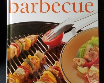 Cookbook Barbecue By Jacqueline Bellefontaine "What's Cooking" Perfect for summer