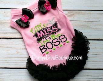 Dog T Shirt with or without bows & ruffles, Dog Top, Dog Tee, Little Miss I'm the Boss, Made to order, XS, Small, Medium