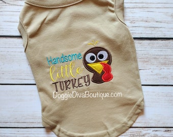 Dog t Shirt - Handsome little Turkey shirt - Boy Dog Tee - Boy dog Top - Large - XL - XXL - with Embroidery