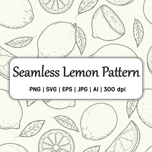 May include: A seamless lemon pattern design in black and white. The design features whole lemons, lemon slices, and leaves. The text "Seamless Lemon Pattern" is displayed on a white rectangle, along with file type information.