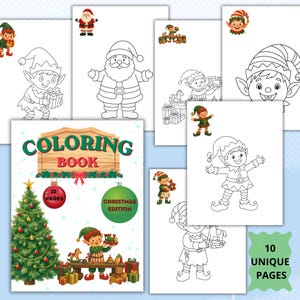May include: A Christmas coloring book featuring 10 unique pages with black and white line art of Santa Claus and elves. The cover displays a decorated Christmas tree, a wooden sign reading COLORING BOOK, and a green circle stating 10 UNIQUE PAGES.