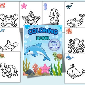 May include: A coloring book titled Coloring Book Ocean Life Edition featuring a blue dolphin, a green turtle, and a pink starfish on the cover. The surrounding pages display black and white line art of sea creatures including a crab, starfish, seahorse, whale, shark, turtle, octopus, and another whale.