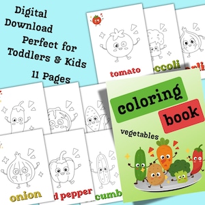 May include: An 11-page digital coloring book featuring black and white line art of vegetables with faces, including a tomato, broccoli, garlic, onion, pepper, and cucumber. The cover displays colorful illustrations of these vegetables.
