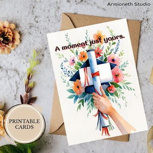 Tarjeta de Graduación Imprimible – Un Momento Solo para Ti – Flores de Acuarela y Diploma – Ánimo, Regalo para Graduados – Descarga Digital