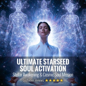 May include: A person in a white top sits in a meditative pose against a blue cosmic background with glowing ethereal figures. Text reads: ULTIMATE STARSEED SOUL ACTIVATION, Stellar Awakening & Cosmic Soul Mission, and customer reviews with five stars.