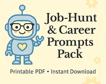 AI Job-Hunt & Career Booster Prompts Pack | Resume • Cover Letter • Interview • Salary Negotiation | Instant PDF Download